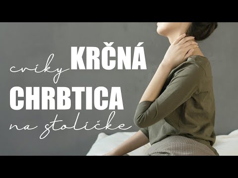 KRČNÁ CHRBTICA - CVIKY NA UVOĽNENIE KRČNEJ CHRBTICE - DOMA ALEBO V PRÁCI NA STOLIČKE