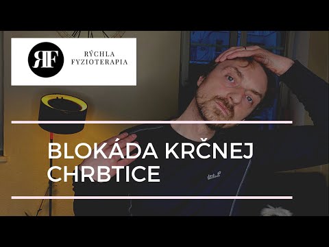 ⛔️ Blokáda krčnej chrbtice. ⚡️ Ako nato? Rýchla Fyzioterapia